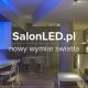 Salon LED - nowoczesne oświetlenie LED
